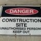 DANGER Construction site unauthorized persons keep out